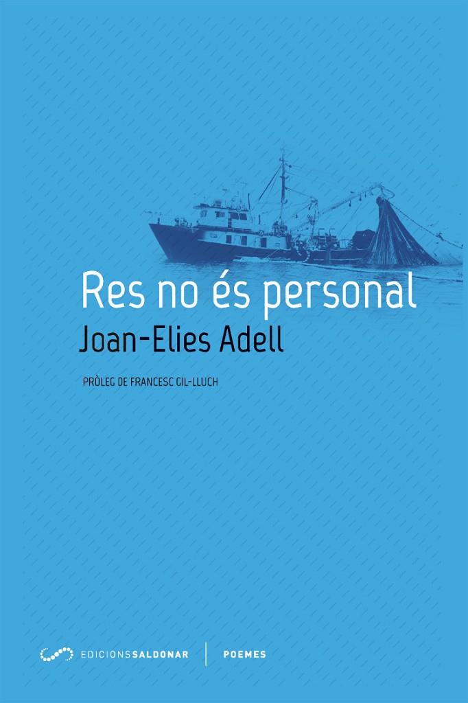 RES NO ÉS PERSONAL | 9788494507861 | ADELL PITARCH, JOAN-ELIES | Llibreria Online de Banyoles | Comprar llibres en català i castellà online