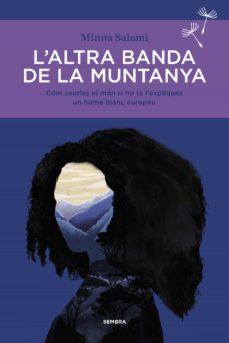 ALTRA BANDA DE LA MUNTANYA, L' | 9788416698523 | MINNA SALAMI | Llibreria Online de Banyoles | Comprar llibres en català i castellà online