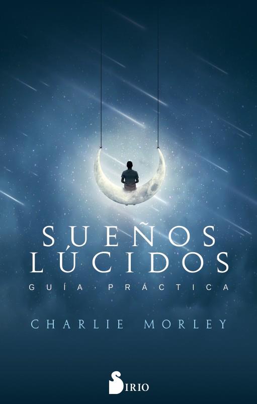SUEÑOS LÚCIDOS | 9788417399108 | MOREY, CHARLIE | Llibreria Online de Banyoles | Comprar llibres en català i castellà online