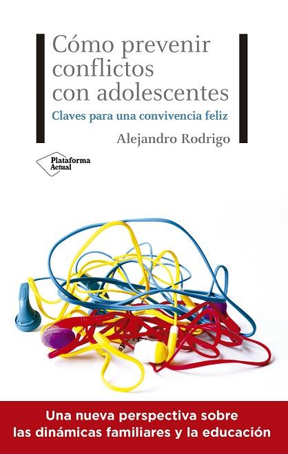 CÓMO PREVENIR CONFLICTOS CON ADOLESCENTES | 9788418285615 | RODRIGO, ALEJANDRO | Llibreria Online de Banyoles | Comprar llibres en català i castellà online