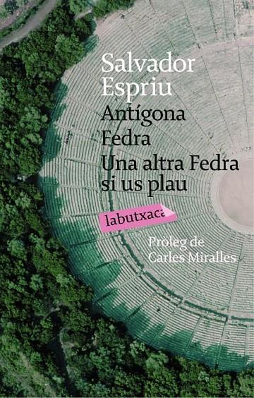 ANTIGONA, FEDRA I UNA ALTRA FEDR LB | 9788492549016 | ESPRIU, SALVADOR | Llibreria Online de Banyoles | Comprar llibres en català i castellà online