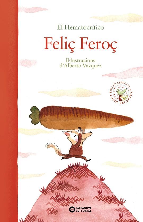 FELIÇ FEROÇ | 9788448947064 | HEMATOCRÍTICO, EL | Llibreria Online de Banyoles | Comprar llibres en català i castellà online