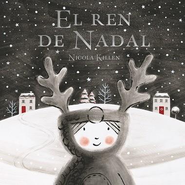 REN DE NADAL, EL | 9788448862336 | KILLEN, NICOLA | Llibreria Online de Banyoles | Comprar llibres en català i castellà online