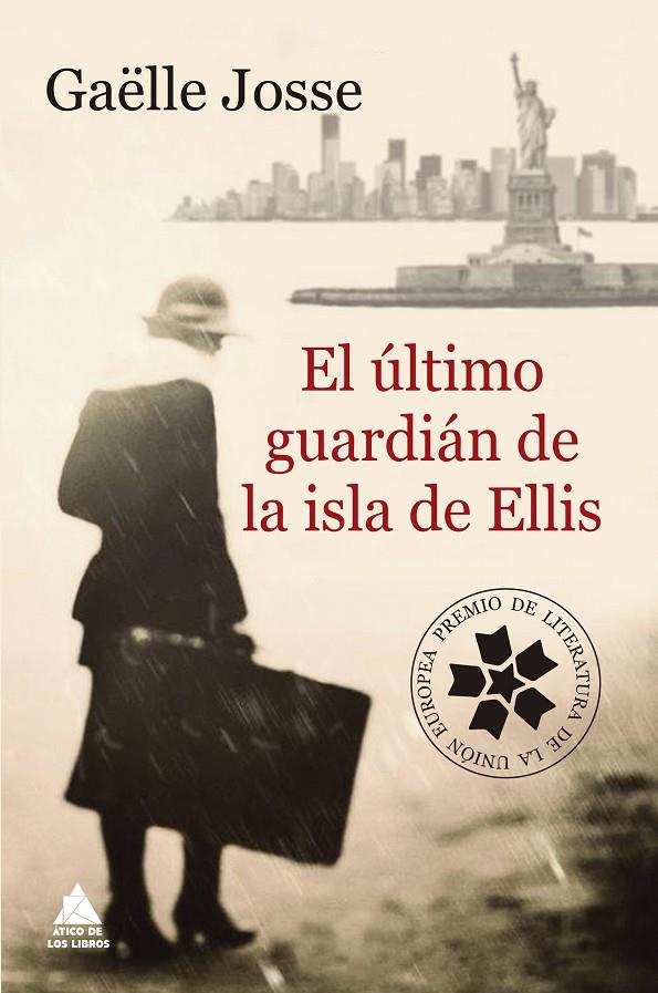 EL ÚLTIMO GUARDIÁN DE LA ISLA DE ELLIS | 9788416222834 | JOSSE, GAËLLE | Llibreria Online de Banyoles | Comprar llibres en català i castellà online