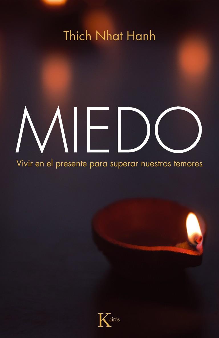 MIEDO | 9788499883137 | HANH, THICH NHAT | Llibreria Online de Banyoles | Comprar llibres en català i castellà online