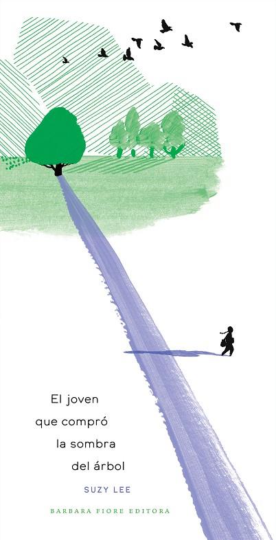 JOVEN QUE COMPRÓ LA SOMBRA DEL ÁRBOL, EL | 9788416985630 | LEE, SUZY | Llibreria Online de Banyoles | Comprar llibres en català i castellà online