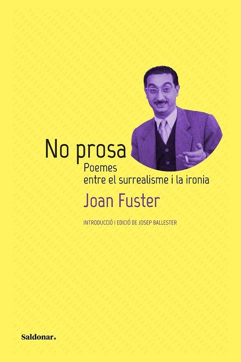 NO PROSA | 9788417611972 | FUSTER, JOAN | Llibreria Online de Banyoles | Comprar llibres en català i castellà online