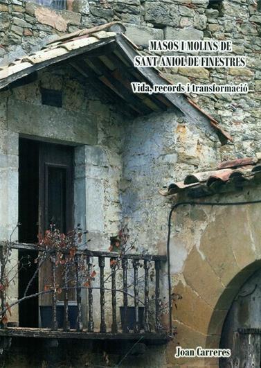 MASOS I MOLINS DE SANT ANIOL DE FINESTRES | 9788480671460 | CARRERES, JOAN | Llibreria Online de Banyoles | Comprar llibres en català i castellà online