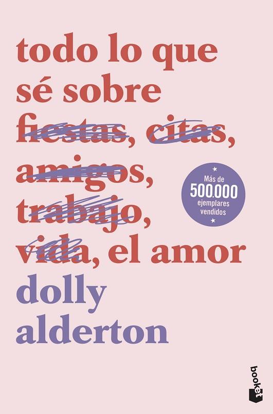TODO LO QUE SÉ SOBRE EL AMOR | 9788408239321 | ALDERTON, DOLLY | Llibreria Online de Banyoles | Comprar llibres en català i castellà online