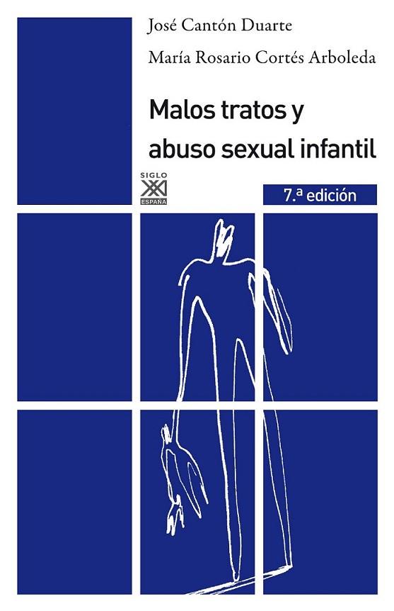 MALOS TRATOS Y ABUSO SEXUAL INFANTIL | 9788432309489 | CANTON DUARTE, JOSE  CORTES ARBOLEDA, ROSARIO | Llibreria Online de Banyoles | Comprar llibres en català i castellà online