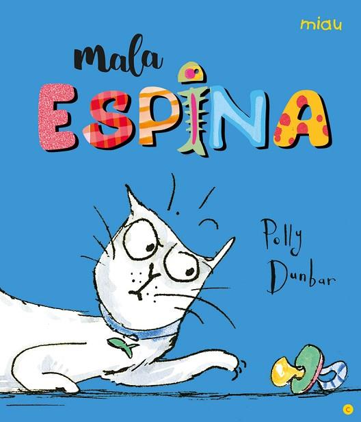 MALA ESPINA - CAT | 9788416082094 | DUNBAR,POLLY | Llibreria Online de Banyoles | Comprar llibres en català i castellà online