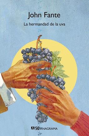 LA HERMANDAD DE LA UVA | 9788433902313 | FANTE, JOHN | Llibreria Online de Banyoles | Comprar llibres en català i castellà online