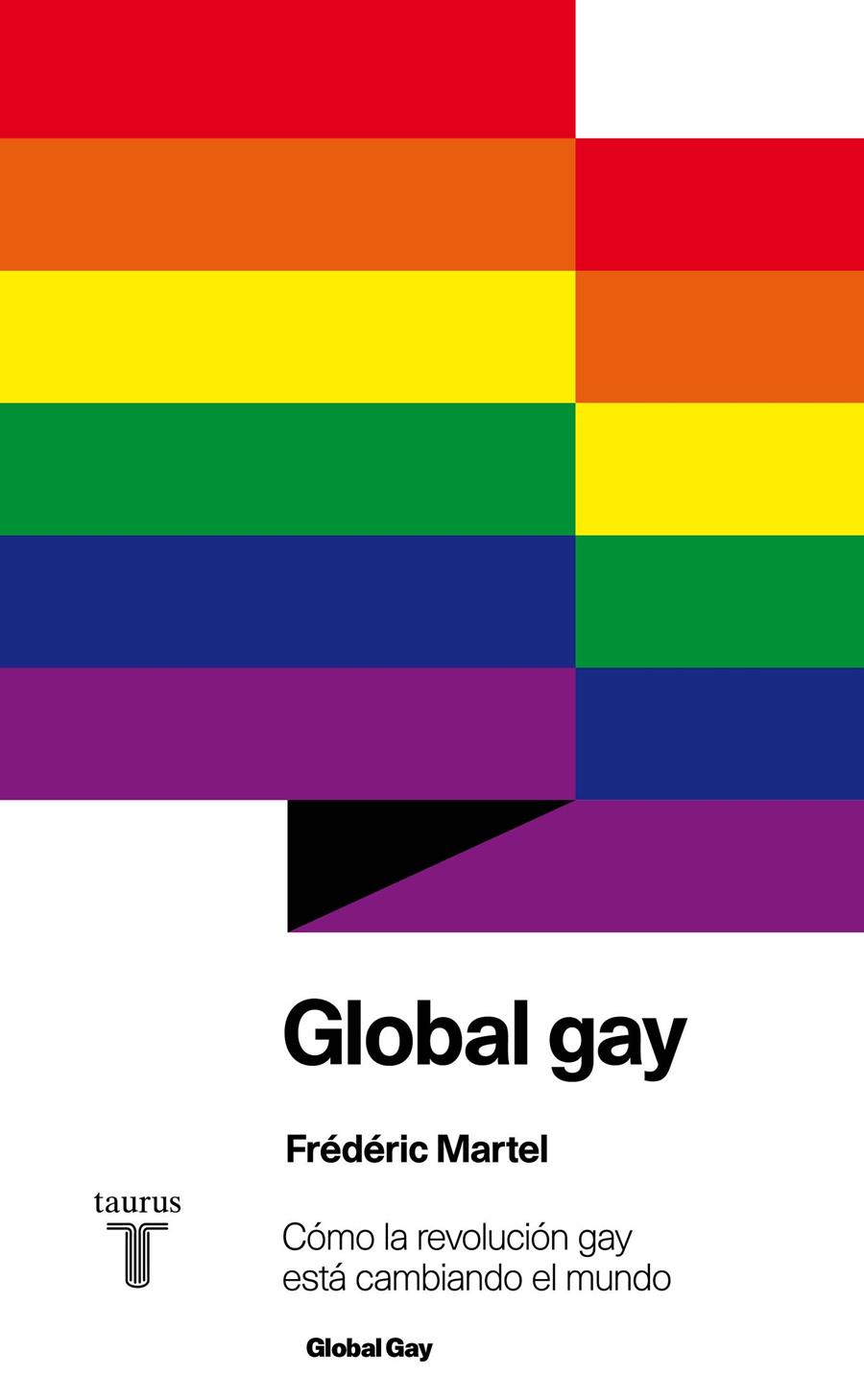 GLOBAL GAY | 9788430607105 | MARTEL, FRÉDÉRIC | Llibreria Online de Banyoles | Comprar llibres en català i castellà online