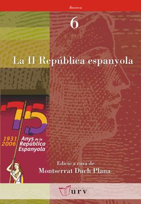 II REPUBLICA ESPANYOLA, LA | 9788484241010 | DUCH PLANA, MONTSERRAT | Llibreria Online de Banyoles | Comprar llibres en català i castellà online