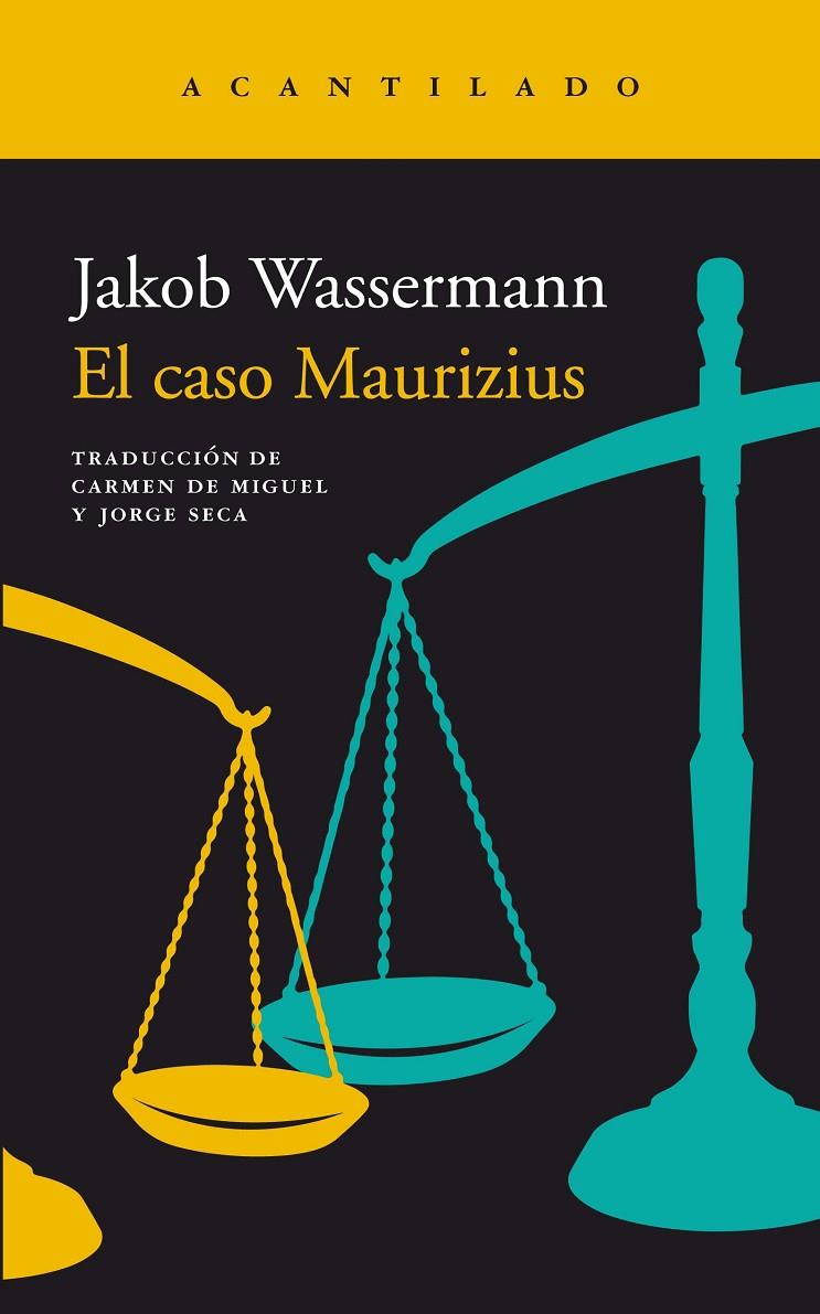 CASO MAURIZIUS, EL | 9788416748822 | WASSERMANN, JAKOB | Llibreria Online de Banyoles | Comprar llibres en català i castellà online