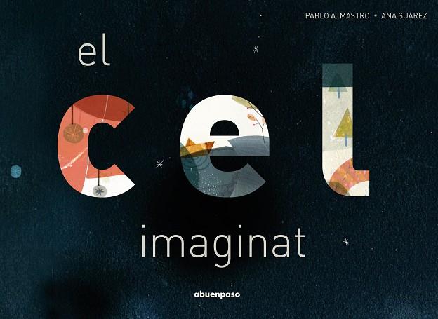 EL CEL IMAGINAT | 9788417555849 | ALONSO MASTRO, PABLO | Llibreria Online de Banyoles | Comprar llibres en català i castellà online