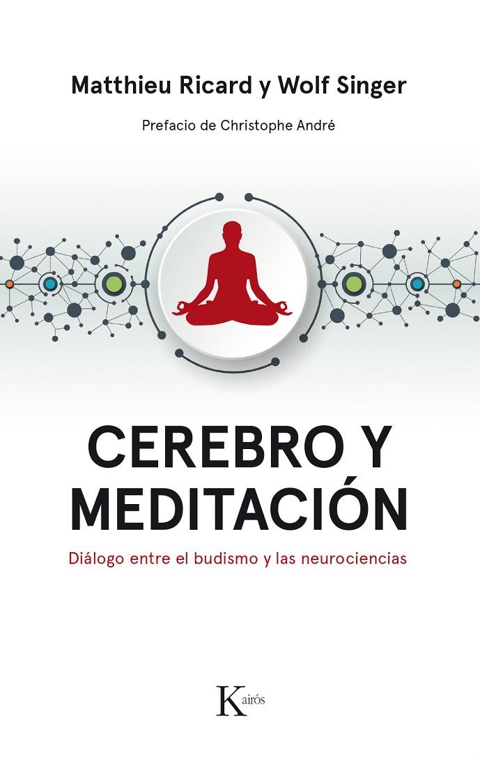 CEREBRO Y MEDITACIÓN | 9788499886183 | RICARD, MATTHIEU/SINGER, WOLF | Llibreria Online de Banyoles | Comprar llibres en català i castellà online