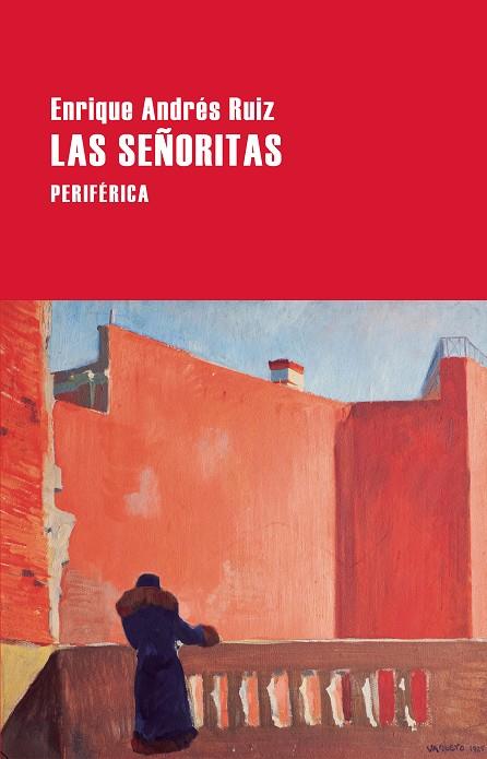 LAS SEÑORITAS | 9788418838934 | ANDRÉS RUIZ, ENRIQUE | Llibreria Online de Banyoles | Comprar llibres en català i castellà online