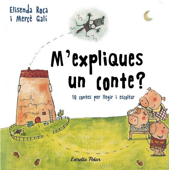M'EXPLIQUES UN CONTE? | 9788491376392 | ROCA PALET, ELISENDA | Llibreria Online de Banyoles | Comprar llibres en català i castellà online