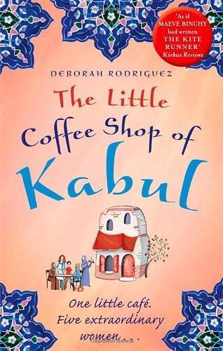 THE LITTLE COFFEEE SHOP OF KABUL | 9780751550405 | RODRIGUEZ, DEBORAH | Llibreria Online de Banyoles | Comprar llibres en català i castellà online