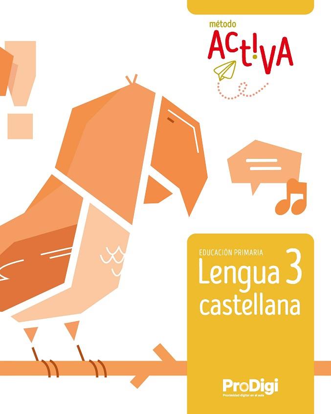 CUADERNO. LENGUA CASTELLANA 3 EPO - ACTIVA - PRODIGI | 9788430740604 | EDITORIAL TEIDE, S.A. | Llibreria Online de Banyoles | Comprar llibres en català i castellà online