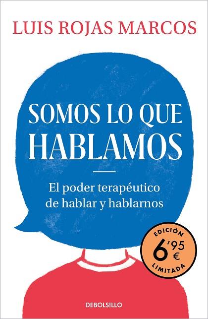 SOMOS LO QUE HABLAMOS | 9788466357982 | ROJAS MARCOS, LUIS | Llibreria Online de Banyoles | Comprar llibres en català i castellà online