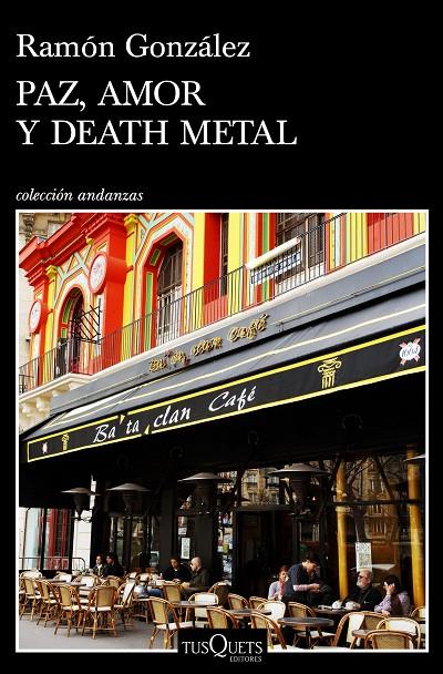 PAZ, AMOR Y DEATH METAL | 9788490665961 | GONZÁLEZ, RAMÓN | Llibreria Online de Banyoles | Comprar llibres en català i castellà online
