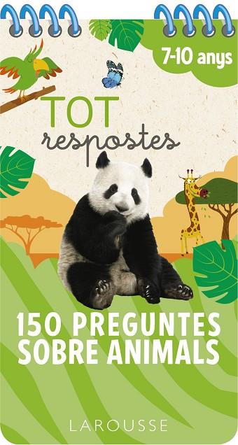 TOT RESPOSTES.150 PREGUNTES SOBRE ANIMALS | 9788417720827 | LAROUSSE EDITORIAL | Llibreria Online de Banyoles | Comprar llibres en català i castellà online