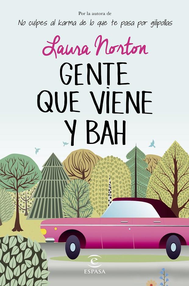 GENTE QUE VIENE Y BAH | 9788467043402 | NORTON, LAURA | Llibreria Online de Banyoles | Comprar llibres en català i castellà online
