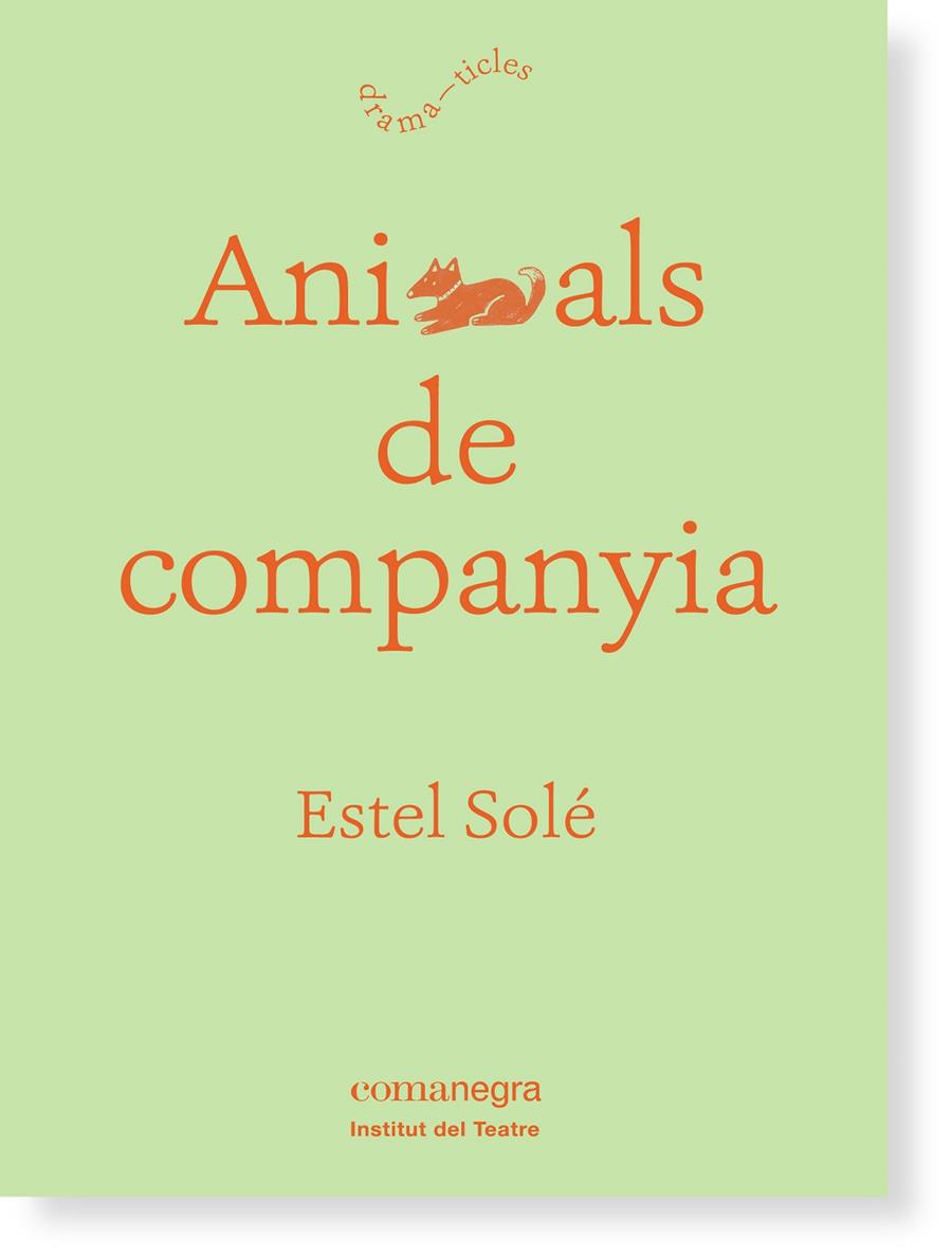 ANIMALS DE COMPANYIA | 9788416605132 | SOLÉ CASADELLÀ, ESTEL | Llibreria Online de Banyoles | Comprar llibres en català i castellà online