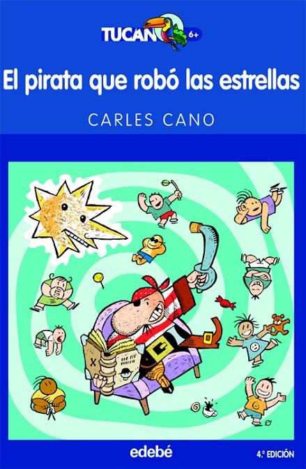 PIRATA QUE ROBÓ LAS ESTRELLAS, EL | 9788423676873 | CANO PEIRO, CARLES | Llibreria Online de Banyoles | Comprar llibres en català i castellà online