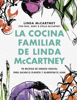 COCINA FAMILIAR DE LINDA MCCARTNEY, LA | 9788448029173 | MCCARTNEY, LINDA | Llibreria Online de Banyoles | Comprar llibres en català i castellà online