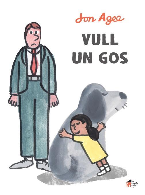 VULL UN GOS | 9788412095098 | AGEE, JON | Llibreria Online de Banyoles | Comprar llibres en català i castellà online