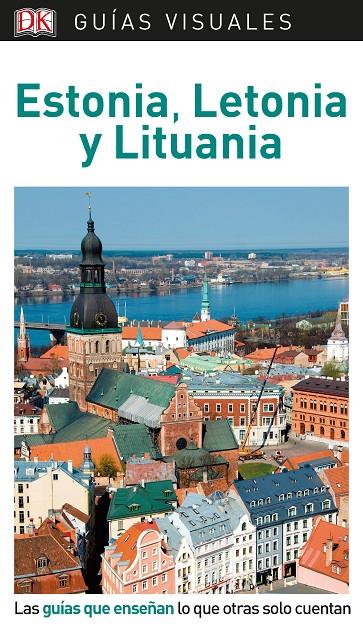 GUÍA VISUAL ESTONIA, LETONIA Y LITUANIA | 9780241383735 | VARIOS AUTORES, | Llibreria Online de Banyoles | Comprar llibres en català i castellà online