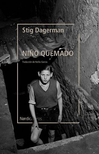 EL NIÑO QUEMADO | 9788418451843 | DAGERMAN, STIG | Llibreria Online de Banyoles | Comprar llibres en català i castellà online