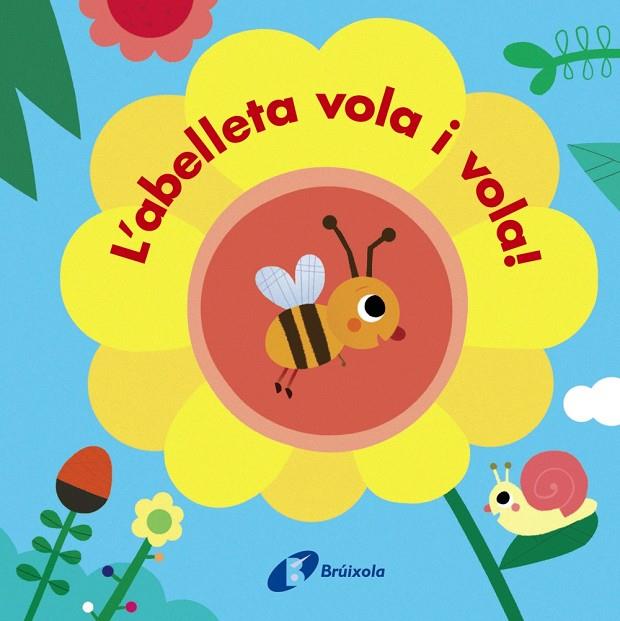 BESTIOLES. L'ABELLETA VOLA I VOLA! | 9788499069302 | VARIOS AUTORES | Llibreria Online de Banyoles | Comprar llibres en català i castellà online