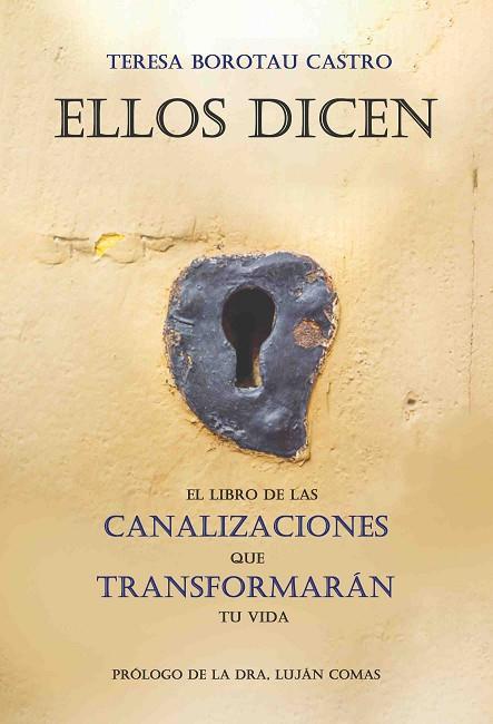 ELLOS DICEN | 9788418129926 | BOROTAU CASTRO, TERESA | Llibreria Online de Banyoles | Comprar llibres en català i castellà online