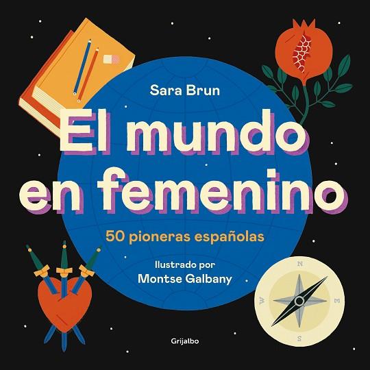 MUNDO EN FEMENINO, EL | 9788417752187 | BRUN, SARA/GALBANY, MONTSE | Llibreria Online de Banyoles | Comprar llibres en català i castellà online