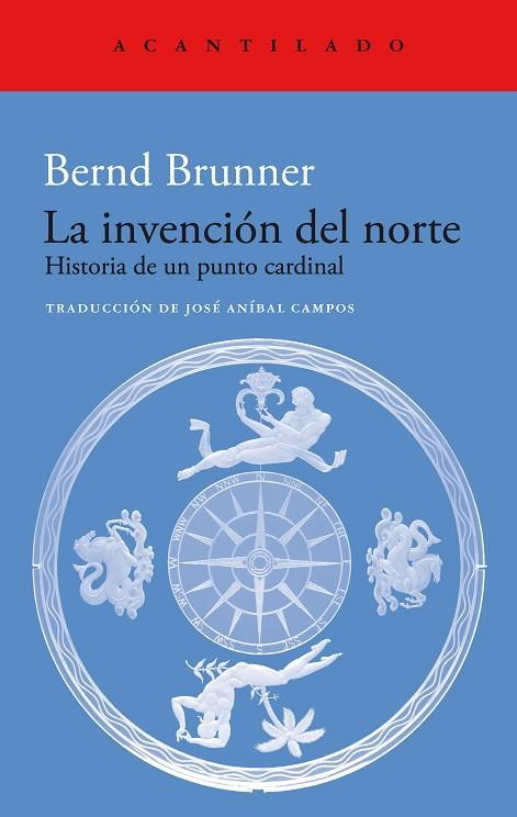 LA INVENCIÓN DEL NORTE | 9788419036766 | BRUNNER, BERND | Llibreria Online de Banyoles | Comprar llibres en català i castellà online