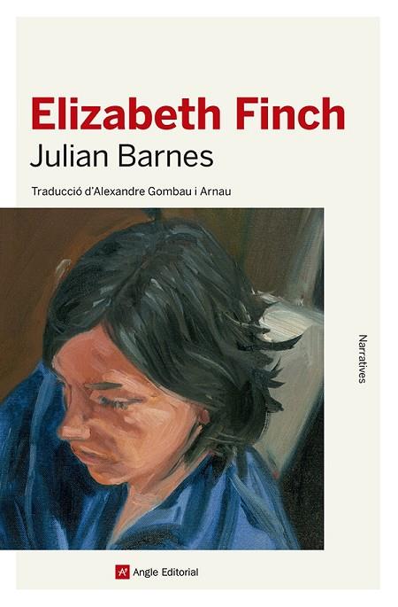 ELIZABETH FINCH | 9788419017574 | BARNES, JULIAN | Llibreria Online de Banyoles | Comprar llibres en català i castellà online