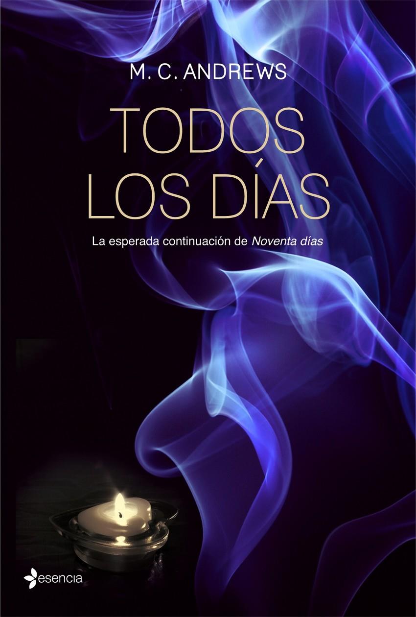 TODOS LOS DÍAS | 9788408067061 | M. C. ANDREWS | Llibreria Online de Banyoles | Comprar llibres en català i castellà online