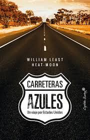 CARRETERAS AZULES | 9788494808692 | LEAST HEAT-MOON, WILLIAM | Llibreria Online de Banyoles | Comprar llibres en català i castellà online