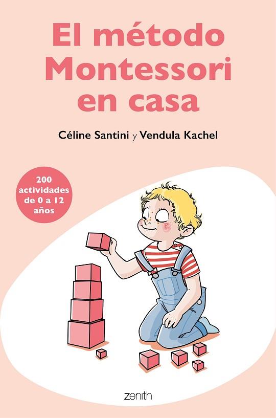 EL MÉTODO MONTESSORI EN CASA | 9788408209485 | SANTINI, CÉLINE/KACHEL, VENDULA | Llibreria Online de Banyoles | Comprar llibres en català i castellà online