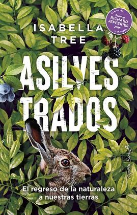 ASILVESTRADOS | 9788412619805 | TREE, ISABELLA | Llibreria Online de Banyoles | Comprar llibres en català i castellà online