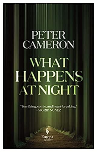 WHAT HAPPENS AT NIGHT | 9781787703216 | CAMERON, PETER | Llibreria Online de Banyoles | Comprar llibres en català i castellà online