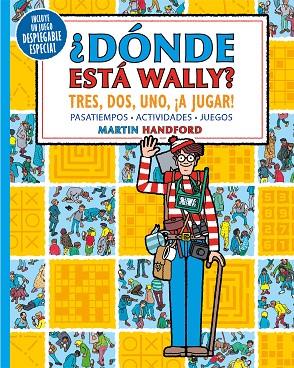 ¿DÓNDE ESTÁ WALLY? TRES, DOS, UNO ¡A JUGAR! (COLECCIÓN ¿DÓNDE ESTÁ WALLY?) | 9788418054341 | HANDFORD, MARTIN | Llibreria Online de Banyoles | Comprar llibres en català i castellà online