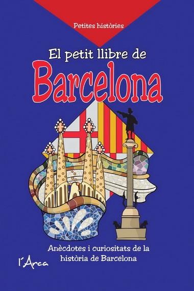PETIT LLIBRE DE BARCELONA, EL | 9788493842659 | DE SANT JORDI, MARTÍ | Llibreria Online de Banyoles | Comprar llibres en català i castellà online