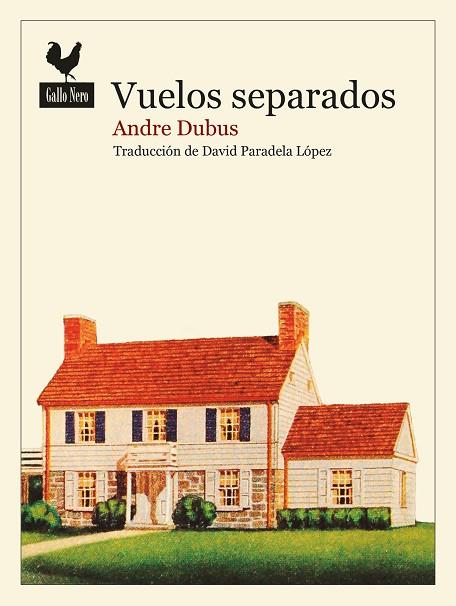 VUELOS SEPARADOS | 9788416529933 | DUBUS, ANDRE | Llibreria Online de Banyoles | Comprar llibres en català i castellà online
