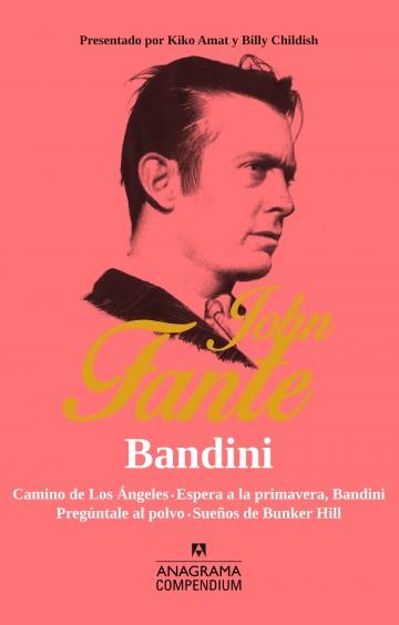 BANDINI | 9788433959522 | FANTE, JOHN | Llibreria Online de Banyoles | Comprar llibres en català i castellà online