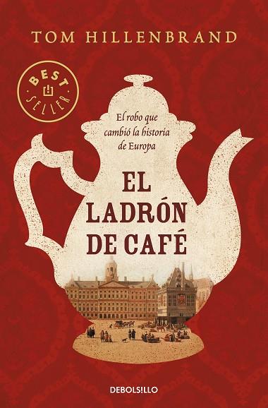 LADRÓN DE CAFÉ, EL | 9788466349680 | HILLENBRAND, TOM | Llibreria Online de Banyoles | Comprar llibres en català i castellà online